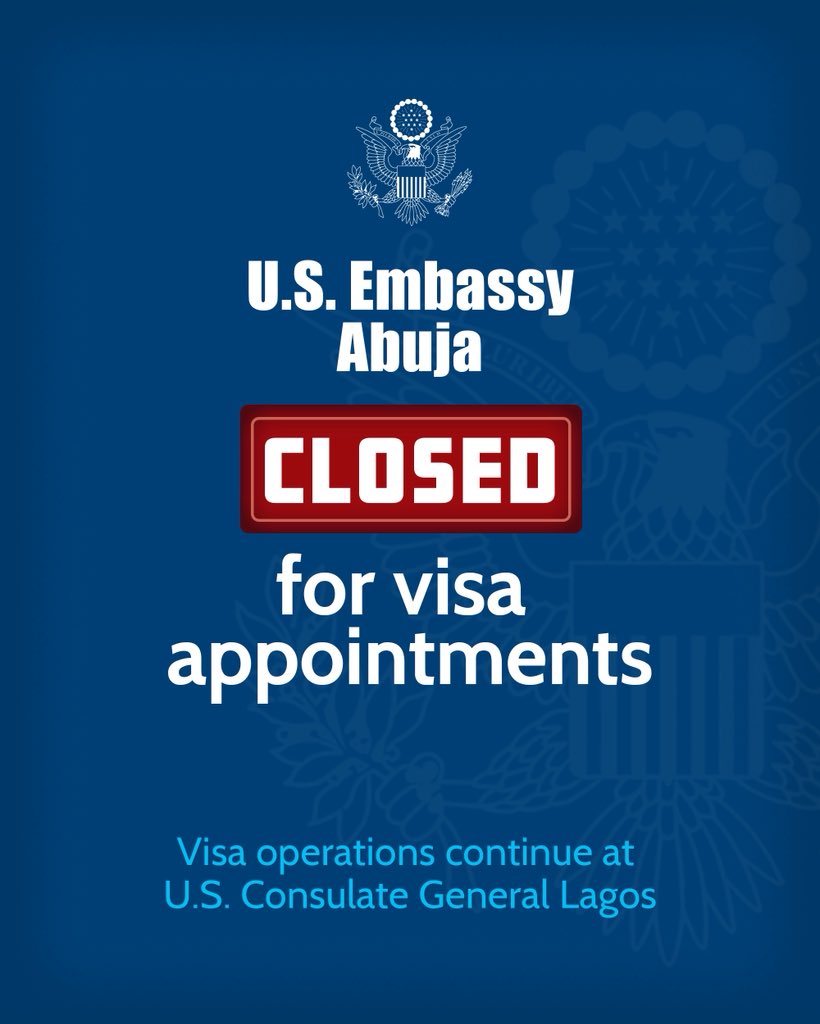 US embassy close visa appointments